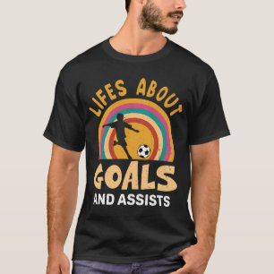 Lifes About Goals Soccer Player Boys Kids T-Shirt