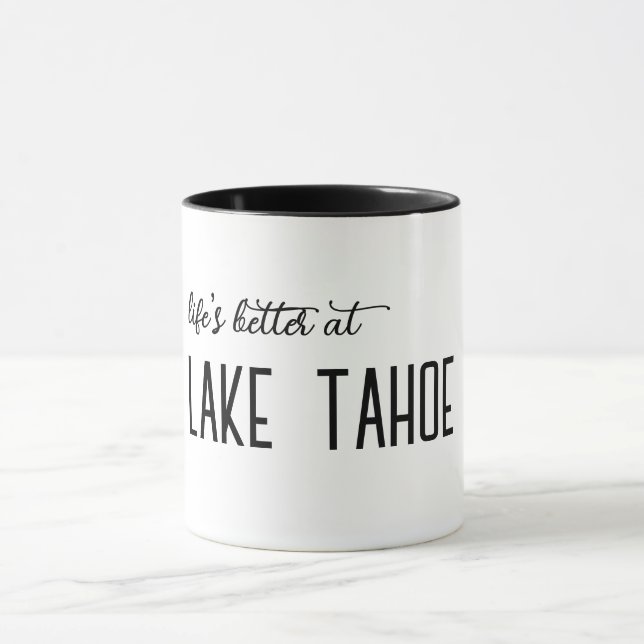 Life's better at mug (Center)