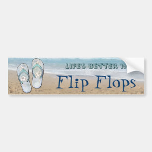 Life's better in Flip Flops Bumper Sticker