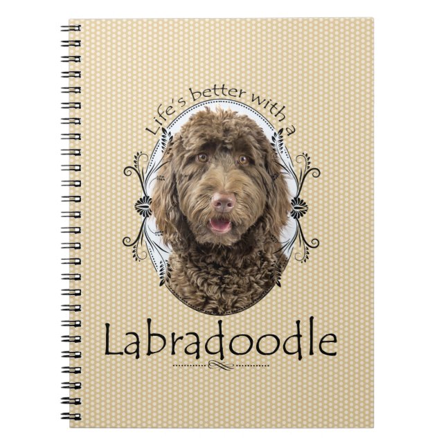 Life's Better Labradoodle Notebook (Front)