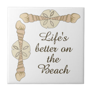 Life's Better on the Beach Tile