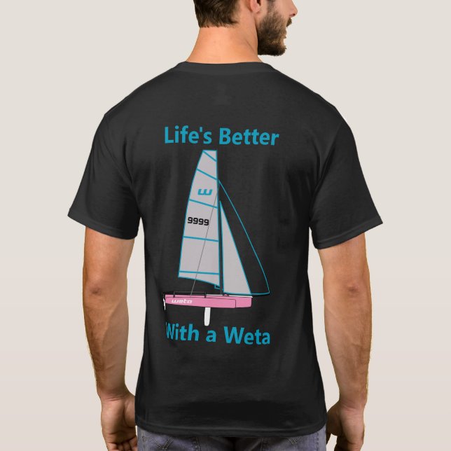 Life's Better with a Pink Weta - Dark Shirt (Back)