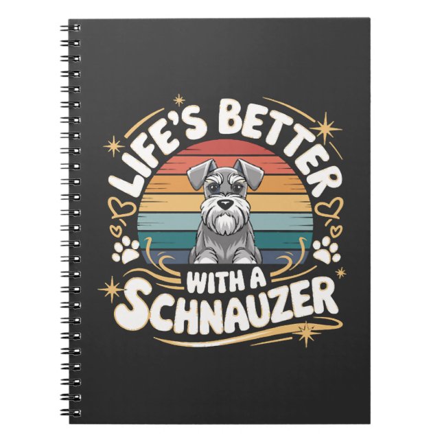 Life's Better With A Schnauzer Dog Vintage Notebook (Front)