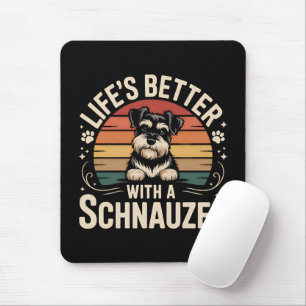 Life's Better With A Schnauzer Mouse Mat