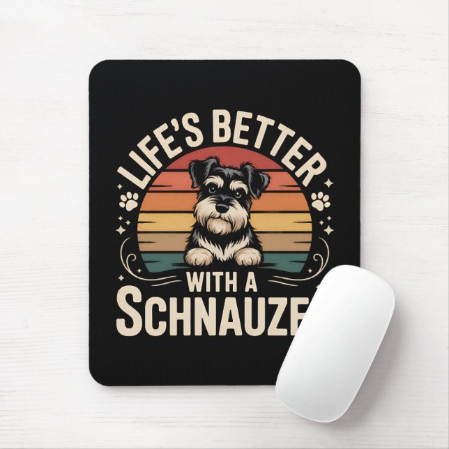 Life's Better With A Schnauzer Mouse Mat (With Mouse)