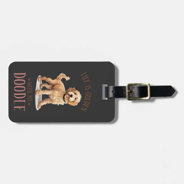 Life's golden with my doodle luggage tag (Front Horizontal)