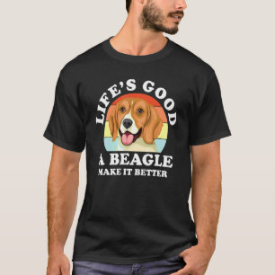 Lifes Good A Beagle Make It Better Dog Owner T-Shirt