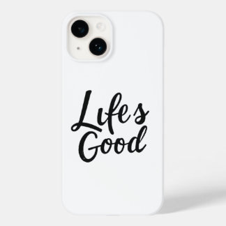 Life's Good I-Phone Case