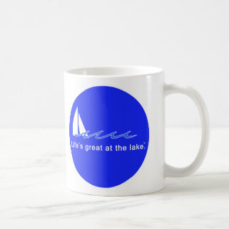 Life's great at the lake! coffee mug