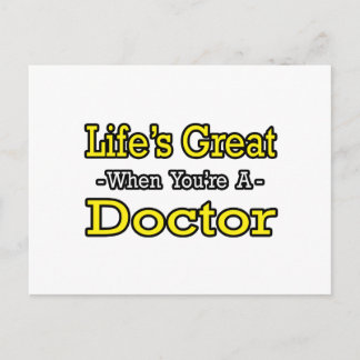 Life's Great...Doctor Postcard