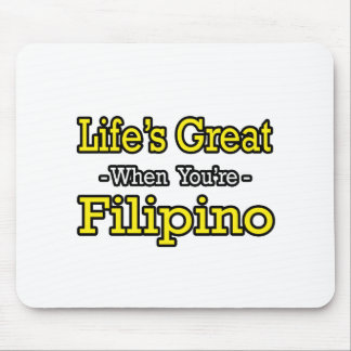 Life's Great...Filipino Mouse Mat
