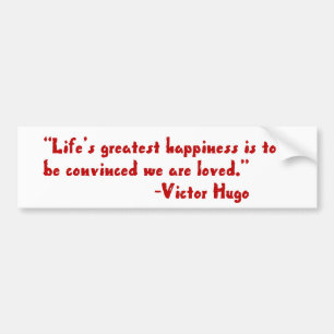 Life's greatest happiness bumper sticker
