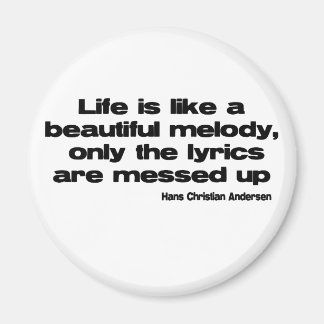 Lifes Lyrics quote Magnet