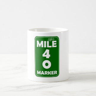 Life's Mile Marker Mug - 40