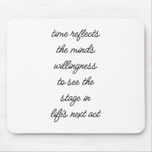 Life's Next Act Mouse Pad
