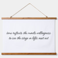 Life's Next Act Wood Topped Wall Tapestry
