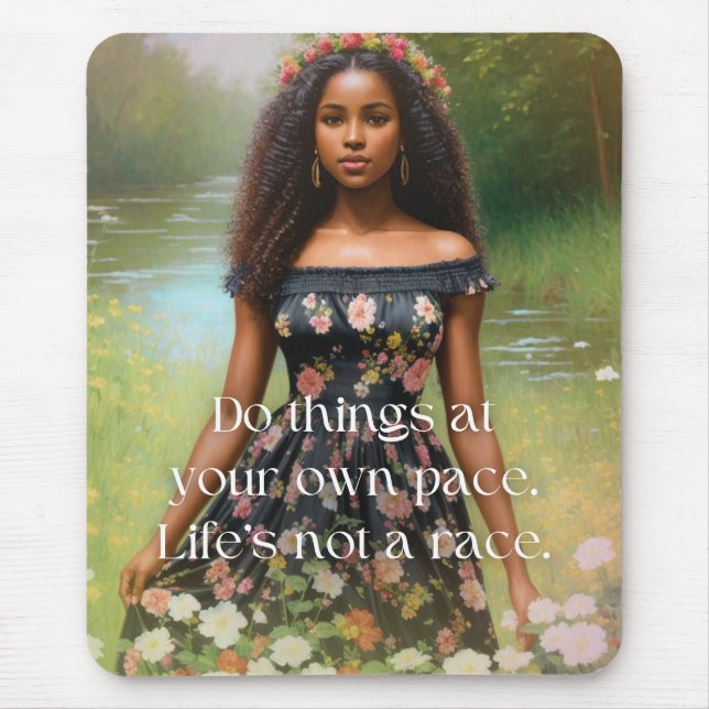 Life's Not A Race Black Woman Art Mouse Mat (Front)