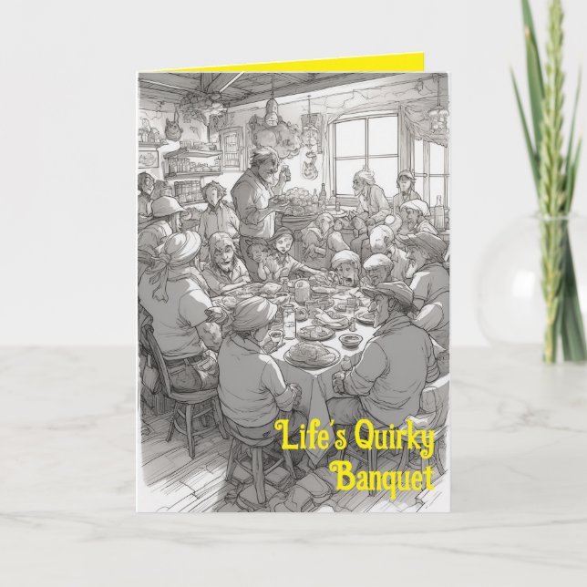 Life's Quirky Banquet Encouragement  Card (Front)