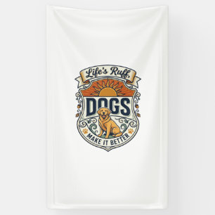 Lifes Ruff Dogs Make It Better Golden Retriever Su Banner