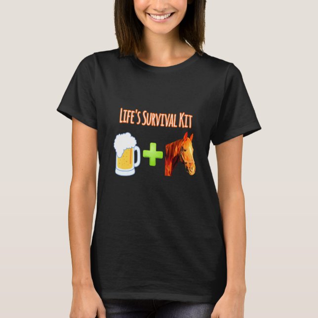 Life's Survival Kit Beer Plus Horses Design T-Shirt (Front)