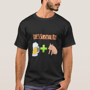 Life's Survival Kit Beer Plus Pigs Design T-Shirt