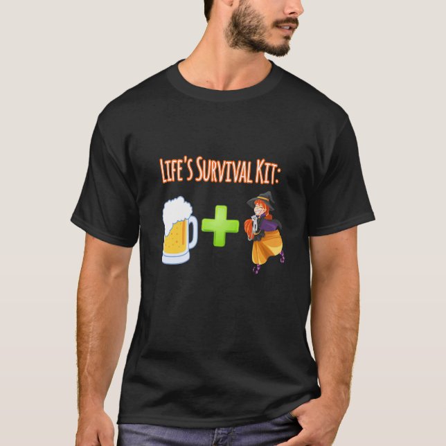 Life's Survival Kit Beer Plus Witches Design T-Shirt (Front)