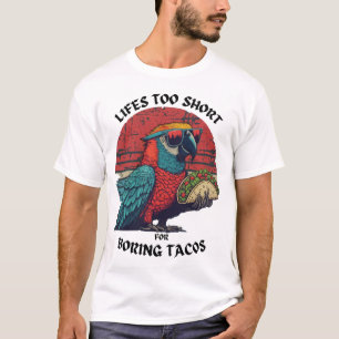 Lifes Too Short For Boring Tacos Retro Sunset T-Shirt