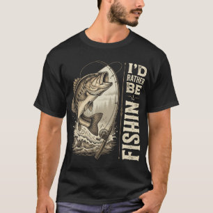 Life's Too Short To Only Fish On Weekends T-Shirt