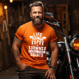 Lifes ups and downs Exercise T-Shirt