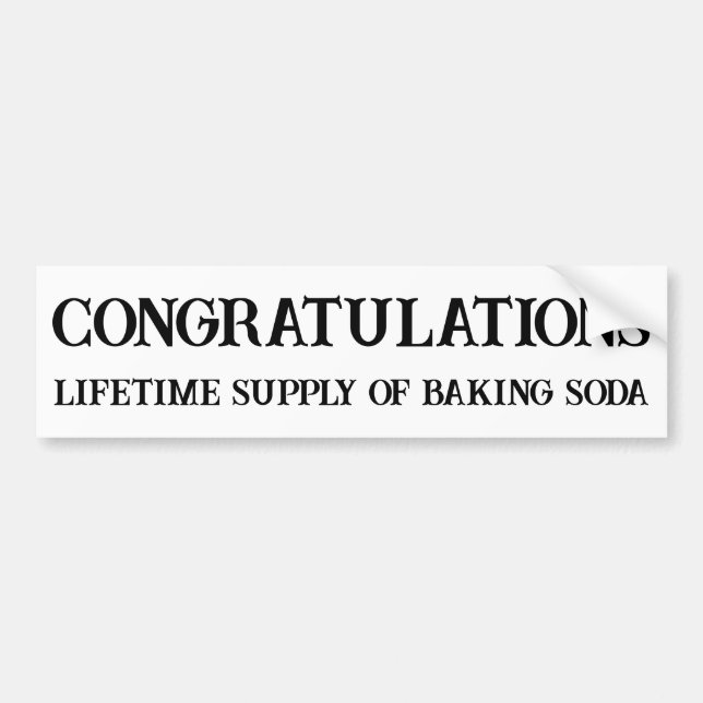 Lifetime supply of baking soda Bumper Sticker (Front)