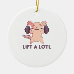 Lift A Lotl Axolotl Wordplay For Fitness Sport Ceramic Tree Decoration