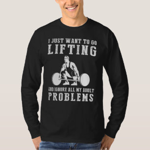 "Lift Away Adulting: Embrace the Iron Escape!" T-Shirt