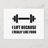 Lift Because Like Food Funny Quote