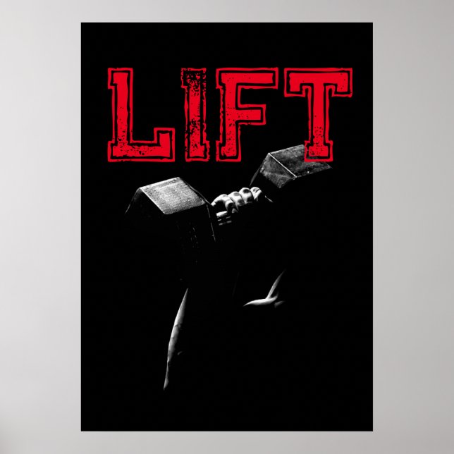 Lift Bodybuilding Fitness Motivational Poster (Front)