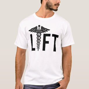LIFT - Caduceus - Fitness Workout Inspirational T-Shirt