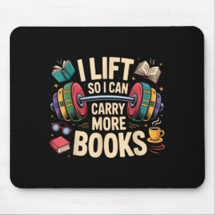 Lift can carry more books reading humour gyming mouse mat