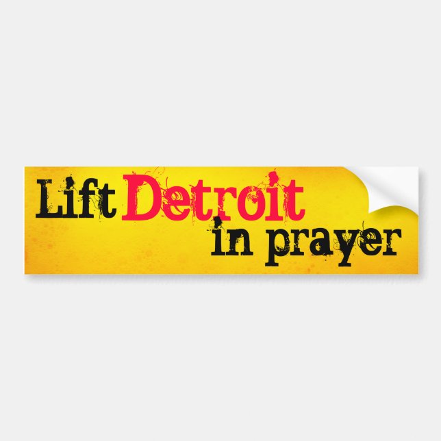 Lift Detroit in Prayer Bumper Sticker (Front)