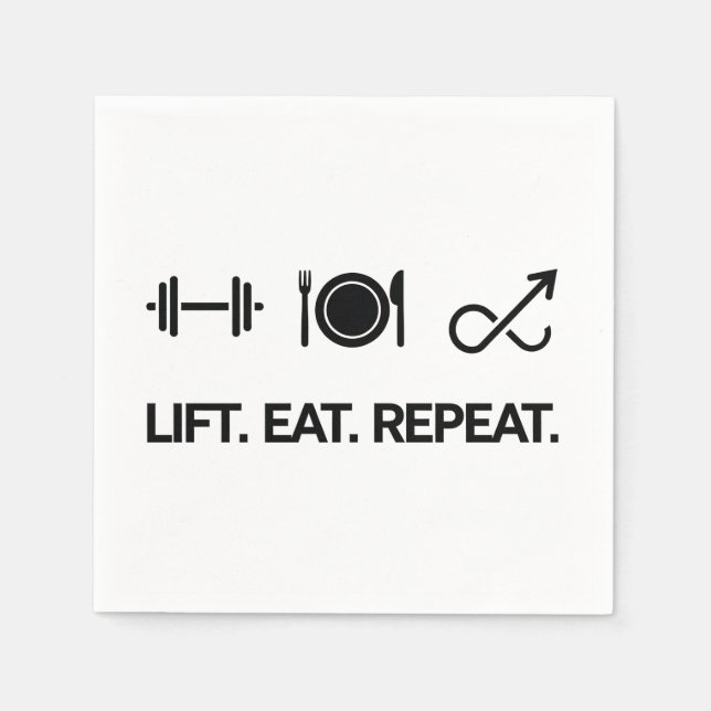Lift. Eat. Repeat. - Motivational Fitness Design Napkin (Front)