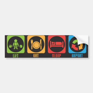 Lift Eat Sleep Repeat - Bumper Sticker for Lifters