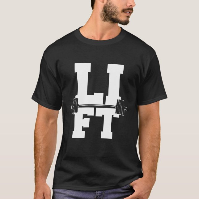 Lift Fitness Cool Gym Work-Out Weight-Lifting Body T-Shirt (Front)