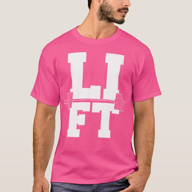 Lift Fitness Cool Gym Work-Out Weight-Lifting Body T-Shirt (Front)