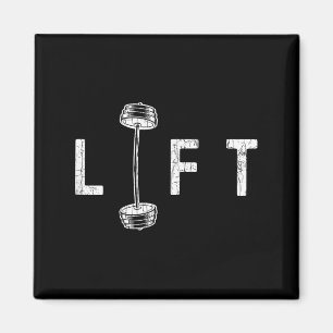 Lift Funny Gym Inspiring Motivational Graphic  Magnet