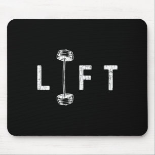 Lift Funny Gym Inspiring Motivational Graphic Mouse Mat