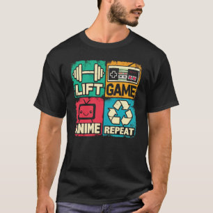 Lift, Game, Anime, Repeat T-Shirt