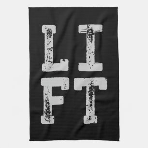 LIFT - Gym, Workout, Weight Lifting, Inspirational Tea Towel