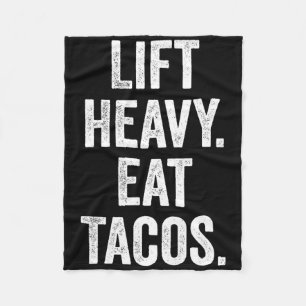 Lift Heavy Eat Tacos Gym Fitness Bodybuilding Fleece Blanket