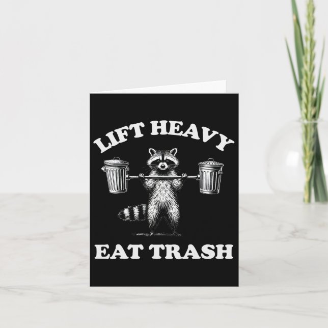 Lift Heavy Eat Trash Weight Lifting Funny Workout  Card (Front)