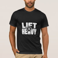 Lift Heavy For Fun - Gym T-Shirt