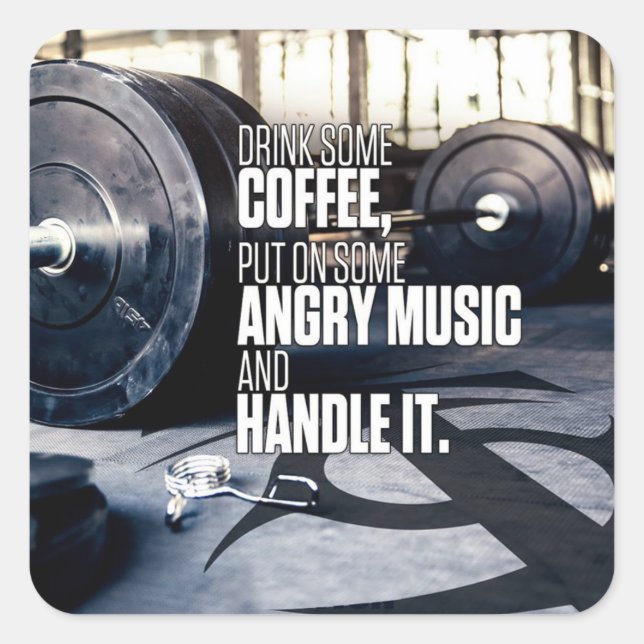Lift Heavy Inspiration - Coffee and Angry Music Square Sticker (Front)