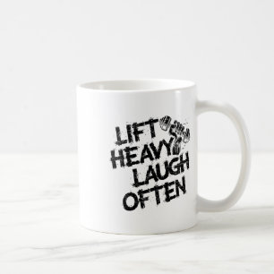 Lift Heavy Laugh Often Weightlifter Bodybuilding B Coffee Mug